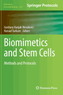 Biomimetics and Stem Cells: Methods and Protocols