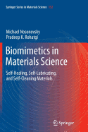 Biomimetics in Materials Science: Self-Healing, Self-Lubricating, and Self-Cleaning Materials
