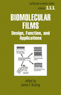 Biomolecular Films: Design, Function, and Applications