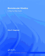 Biomolecular Kinetics: A Step-by-Step Guide