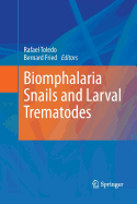 Biomphalaria Snails and Larval Trematodes