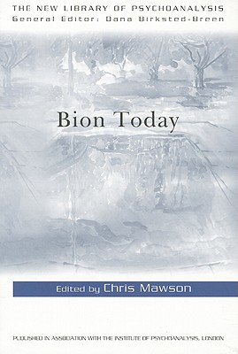 Bion Today - Mawson, Chris (Editor)
