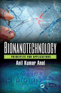 Bionanotechnology: Principles and Applications