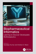 Biopharmaceutical Informatics: Learning to Discover Developable Biotherapeutics