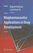 Biopharmaceutics Applications in Drug Development