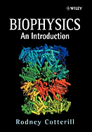Biophysics: An Introduction