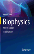 Biophysics: An Introduction