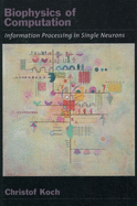Biophysics of Computation: Information Processing in Single Neurons