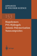 Biopolymers ? PVA Hydrogels Anionic Polymerisation Nanocomposites
