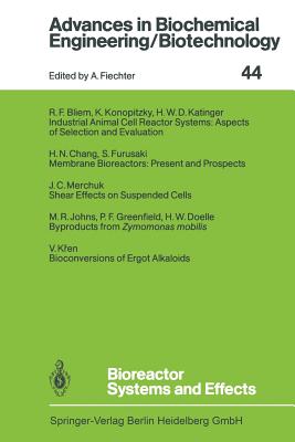 Bioreactor Systems and Effects - Bliem, R.F. (Contributions by), and Chang, H.N. (Contributions by), and Doelle, H.W. (Contributions by)
