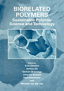 Biorelated Polymers: Sustainable Polymer Science and Technology
