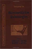 Bioremediation Technologies: Principles and Practice, Volume III