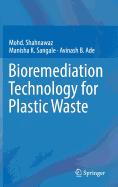 Bioremediation Technology for Plastic Waste