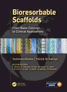 Bioresorbable Scaffolds: From Basic Concept to Clinical Applications