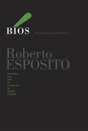 BIOS: Biopolitics and Philosophy Volume 4