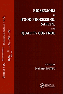 Biosensors in Food Processing, Safety, and Quality Control