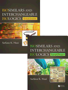 Biosimilar and Interchangeable Biologics: From Cell Line to Commercial Launch, Two Volume Set