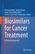 Biosimilars for Cancer Treatment: A Promising Approach