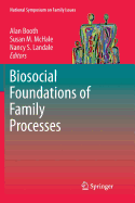 Biosocial Foundations of Family Processes