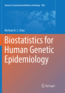 Biostatistics for Human Genetic Epidemiology