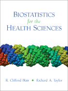 Biostatistics for the Health Sciences