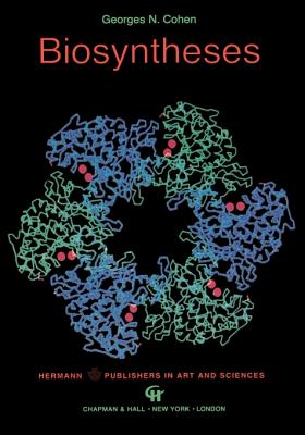 Biosyntheses - Cohen, G N