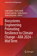 Biosystems Engineering Promoting Resilience to Climate Change - AIIA 2024 - Mid-Term Conference