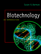 Biotechnology: An Introduction