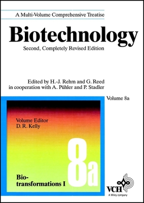 Biotechnology, Bio-Transformations I - Rehm, H -J, and Reed, G, and Kelly, David R (Editor)