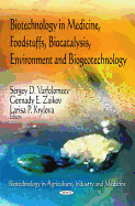 Biotechnology in Medicine, Foodstuffs, Biocatalysis, Environment & Biogeotechnology