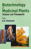 Biotechnology of Medicinal Plants: Vitalizer and Therapeutic