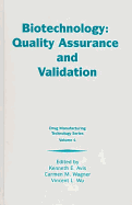 Biotechnology: Quality Assurance and Validation