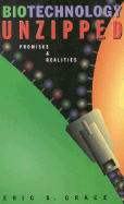 Biotechnology Unzipped - Grace, Eric S