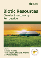 Biotic Resources: Circular Bioeconomy Perspective