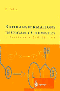Biotransformations in Organic Chemistry