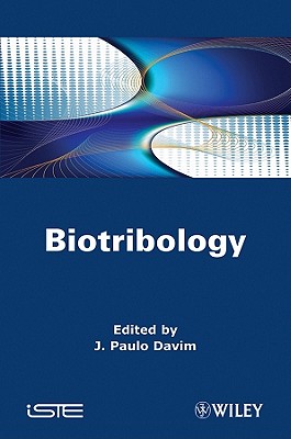 Biotribology - Davim, J Paulo (Editor)