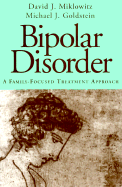Bipolar Disorder: A Family-Focused Treatment Approach