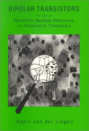 Bipolar Transistors for Use in Monolithic Bandgap References & Temperature Transducers