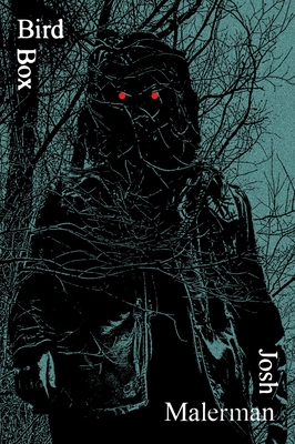 Bird Box - Malerman, Josh