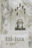 Bird Brain