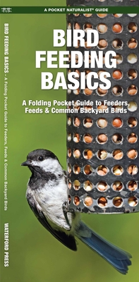 Bird Feeding Basics - Kavanagh, James
