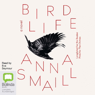 Bird Life: a novel