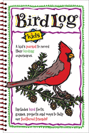 Bird Log Kids: A Kid's Journal to Record Their Birding Experiences