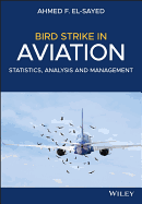 Bird Strike in Aviation: Statistics, Analysis and Management