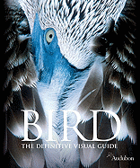 Bird: The Definitive Visual Guide