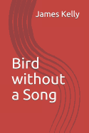 Bird Without a Song