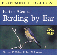 Birding by Ear: Eastern and Central North America