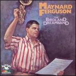 Birdland Dream Band [Bonus Tracks]