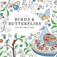 Birds & Butterflies: Color Your Way to Calm