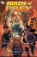 Birds of Prey: Blood and Circuits
